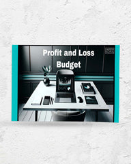 Profit and Loss Budget